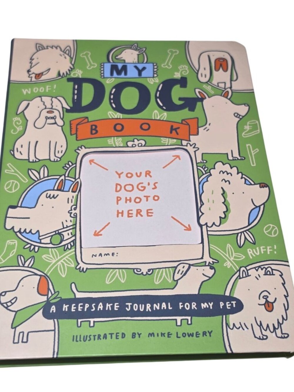 My Dog Book A Keepsake Journal For Pet Memories Kids Mike Lowery